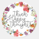 Search for positive thoughts stickers Think happy thoughts