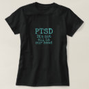 Search for ptsd awareness tshirts Stress