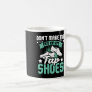 Search for tap dancing mugs Danceclass