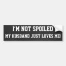 Search for spoiled bumper stickers Wife