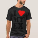Search for ex boyfriend tshirts Humour