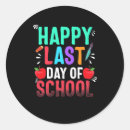 Search for teacher appreciation day stickers Last day of school