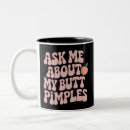 Search for butts mugs Funny