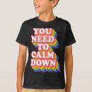 Search for calm down tshirts Lover