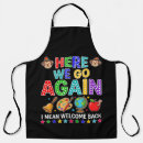Search for funny teacher quote aprons First day of school