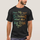 Search for funny ex wife tshirts Husband