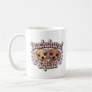 Search for dachshund lovers mugs Dog