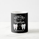 Search for orthodontist mugs Medical
