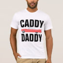 Search for caddy daddy tshirts Vintage