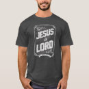 Search for jesus is lord tshirts Evangelism