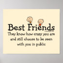 Search for funny friend saying posters Best friends