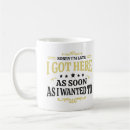 Search for always late mugs Humour