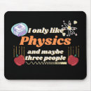 Search for for physicists mousepads Physics