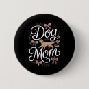 Search for dog mom quotes badges Dogs