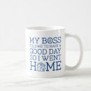 Search for have a good day mugs Boss