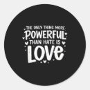 Search for no more hate stickers Powerful