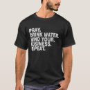 Search for drink water tshirts Repeat
