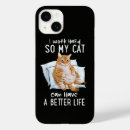 Search for funny cat saying iphone cases Crazy cat lady