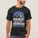 Search for geologist tshirts Collector