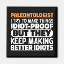 Search for paleontologist magnets Fossils