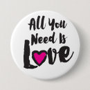 Search for all you need is love badges For her