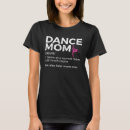 Search for dance definition tshirts Best