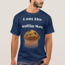 Search for muffin man tshirts Dad