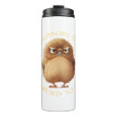 Search for hilarious travel mugs Bird