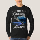 Search for alaska cruise mens tshirts Trend