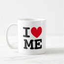 Search for i love me coffee mugs Myself