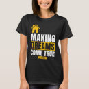 Search for dreams come true tshirts Realtor