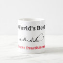 Search for funny nurse practitioner mugs Graduation