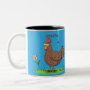 Search for funny chicken mugs Fowl