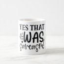 Search for sassy quote mugs Sarcastic