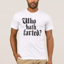 Search for who farted tshirts Farts