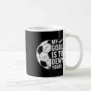 Search for deny mugs Goalkeeper