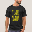 Search for australian slang tshirts Nah