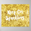 Search for sparkle quotes posters Glitter