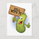 Search for funny pickle postcards Dill