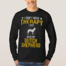 Search for dutch shepherd tshirts Popular