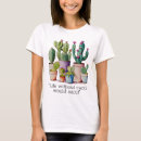 Search for cute cactus tshirts Botanical