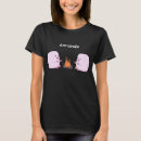 Search for marshmallow on fire tshirts Campfire