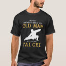 Search for tai chi tshirts Old