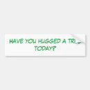 Search for hug a tree bumper stickers Green
