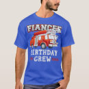 Search for fire truck birthday tshirts Firefighter