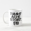 Search for tummy mugs My tummy hurts