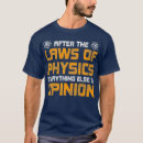Search for laws of physics tshirts Scientist