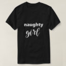 Search for naughty sayings tshirts Humour