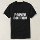 Search for power bottom tshirts Gay pride