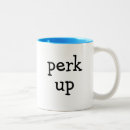 Search for perk mugs Funny